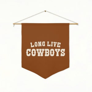 Long Live Cowboys Pennant | Western Kids Decor, Boys Room Wall Art, Cowboy Banner, Rustic Nursery Decor, Rodeo Theme, Multiple Colors