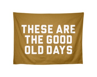 Good Old Days Canvas Banner – Gladfolk