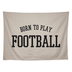 Sports Flag Banner, Born To Play Football, Sports, Kids Room Decor, Motivational, Sports Kids, Vintage Decor, Wall Hanging, Multiple Colors