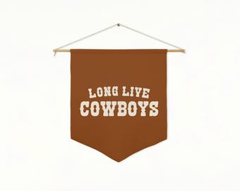 Long Live Cowboys Pennant | Western Kids Decor, Boys Room Wall Art, Cowboy Banner, Rustic Nursery Decor, Rodeo Theme, Multiple Colors