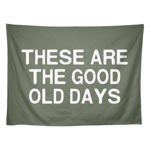 These Are The Good Old Days Wall Banner, Kids Flag Banner, Kids Room Decor, Retro Kids Decor, Vintage Decor, Wall Hanging, Multiple Colors