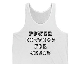 Power Bottoms for Jesus Tank Top: Funny Gay Pride LGBT Shirt