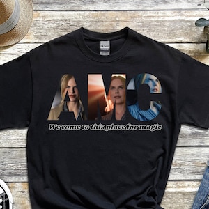 Nicole Kidman AMC T-Shirt, We come to this place for magic, AMC shirt, Nicole Kidman AMC Theaters, Unisex Sizing, Free Shipping