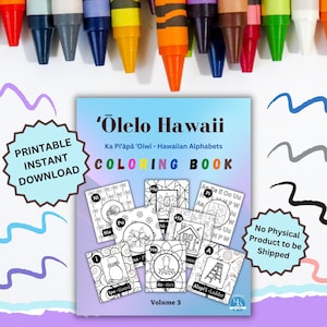 以下が含まれることがあります： 「‘Õlelo Hawai’i Ka Pī'āpā ‘Oiwi - Hawaiian Alphabets Coloring Book」というタイトルの白黒の塗り絵で、下部に「Volume 3」の文字があります。表紙にはハワイの文字と単語のイラストが描かれています。