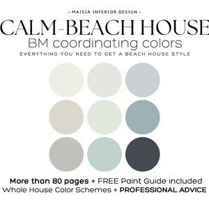 CALM Benjamin Moore Color Palette beach house color palette idea White Dove coordinating color Whole house paint color Calm kitchen cabinet