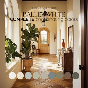 BALLET WHITE Benjamin Moore Color Palette Whole House Paint Palette Warm Neutral Best Off-White Ballet White Coordinating colors for home