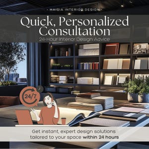 May include: A woman on a phone in front of a computer screen with a 24/7 icon. The text on the screen says "Quick, Personalized Consultation 24-Hour Interior Design Advice". The text below the image says "Get instant, expert design solutions tailored to your space within 24 hours".