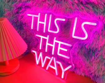 This Is The Way Neon Sign, Neon Sign Bar Art Decoration, Neon Sign Wall Decor, Custom Logo Sign, Neon Sign for Game Room,  LED Neon Sign