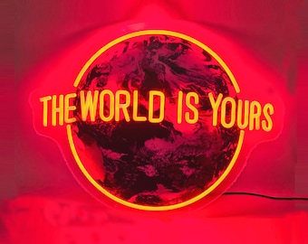 The World is Yours Neon Sign, UV Printed Custom LED Neon Wall Art, Neon Sign Bedroom, Neon Bar Sign,  Wedding Gift, Wedding Neon Sign