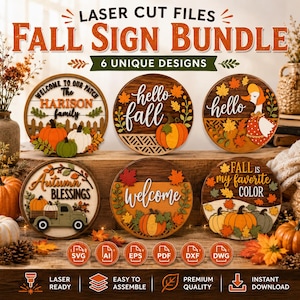 May include: A digital collection of six circular laser cut files for fall signs. Each design features autumn themes like pumpkins, maple leaves, and text such as 'hello fall', 'welcome', and 'FALL IS my favorite COLOR' in orange, brown, and green tones.