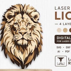 May include: A layered wooden lion head with intricate details, featuring a light brown mane and face, and darker brown accents. The image includes the text "LASER CUT LION - 4 LAYERS" and "DIGITAL FILE FOR LASER CUTTING".