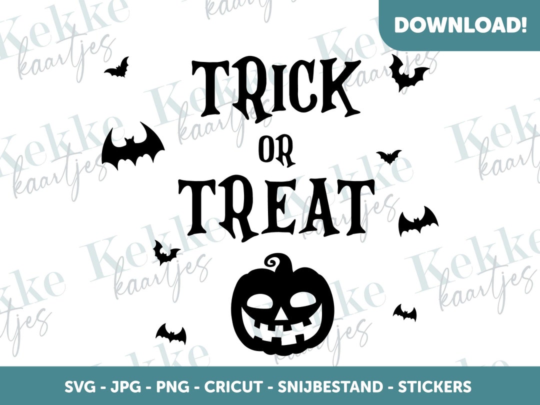 Halloween SVG PNG JPG | Trick or Treat | Halloween Silhouette | Cut ...