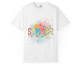 Summer Vibes Garment-Dyed T-Shirt, Unisex Summer Tee, Fun Graphic Tee, Beachwear, Vacation T-Shirt, Gift for Summer Lovers