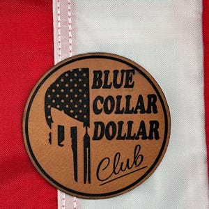 Blue collar dollar club punisher American flag leatherette patch