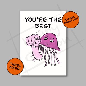 Jellyfish Card Digital Download / Funny Card / Funny Valentines Card / Birthday Card / Anniversary Card / Congrats Card / Printable Card