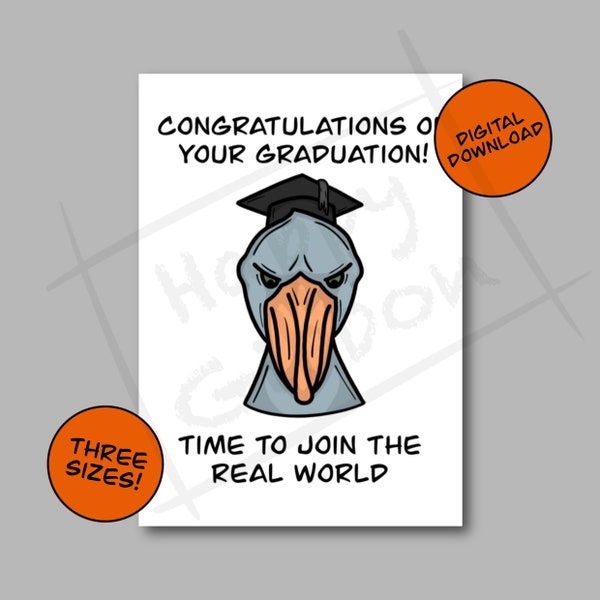 Shoebill Graduation Card Digital Download/ Shoebill Congratulations Card / Funny Graduation Cards / Funny Congrats Card / Printable Card