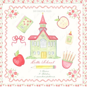 May include: A set of watercolor illustrations featuring a schoolhouse, apple, pencil, glue, book, and bow. The illustrations are in a pink and green color scheme and have a whimsical, hand-drawn style. The text "Hello School" is written in cursive.