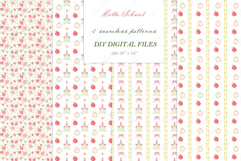 May include: Four digital seamless patterns for crafting and design. The patterns feature a schoolhouse, apples, and pencils in a white background with pink, red, and yellow accents. The text "Hello School" and "DIY DIGITAL FILES" is included in the image.