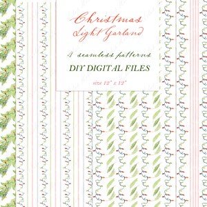 May include: Four seamless Christmas-themed digital patterns. The patterns include repeating designs of Christmas lights, green leaves, and vertical stripes. The text "Christmas Light Garland" and "DIY DIGITAL FILES" are also visible.