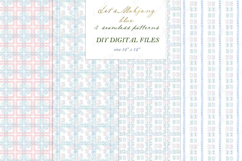 May include: Four digital seamless patterns in blue and pink, featuring geometric designs. The patterns are 12 inches by 12 inches. Let's Mahjong blue.