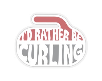 I'd Rather Be CURLING - Kiss-Cut Stickers - Curling Stickers