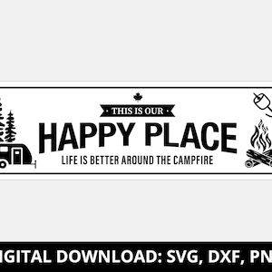 Happy Place Camping Sign / Camping Post Sign / Trailer o Rv sign / - Archivos SVG, DXF & PNG para letrero de madera - Solo descarga digital