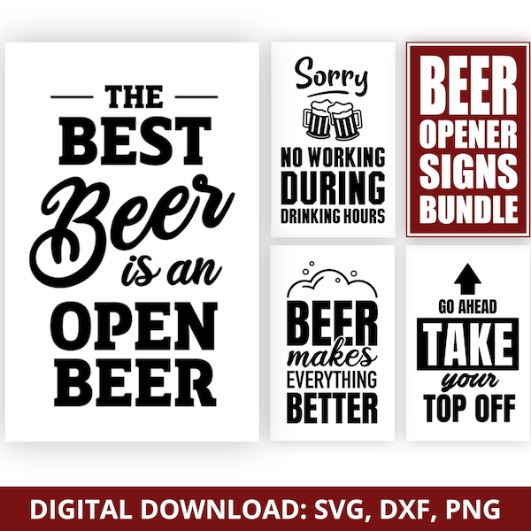 4 Beer Opener Signs Bundle - SVG, DXF & PNG files for wood, laser, cut file cricut and more. - Digital Download Only