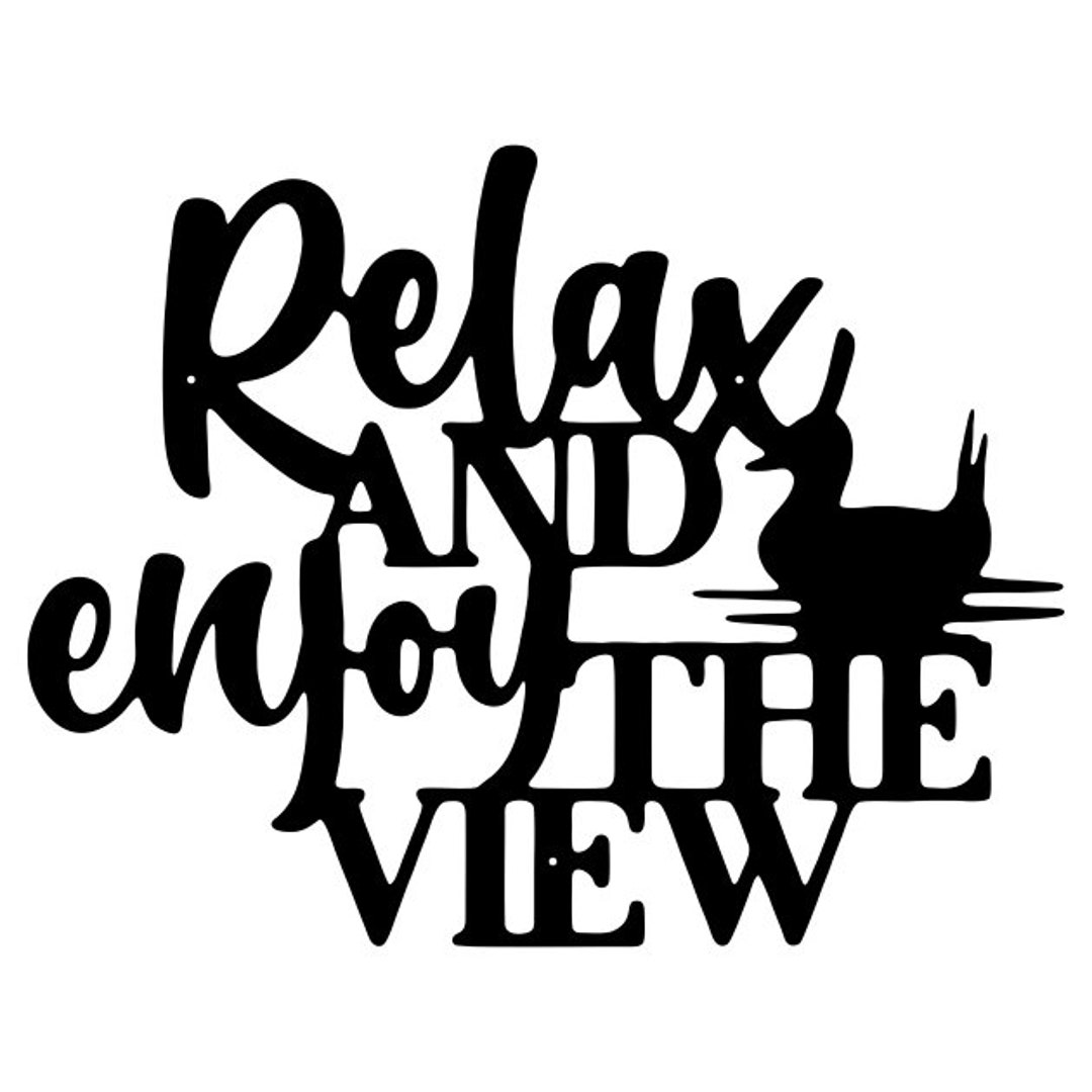 Relax and Enjoy the View - Etsy