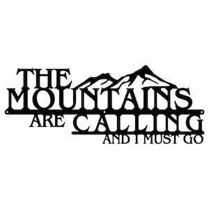 The Mountains are Calling Metal Wall Art, Wall Art Mountains, Wall Hangings, Mountain Wall Decor, Above Bed Decor, Home Decor Wall Art