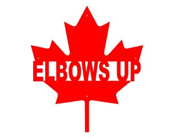 Elbows Up Canada Metal Sign, Canada Metal Artwork, Laser Cut Maple Leaf Wall Art, Home Office Canada Wall Decor, Housewarming Gift