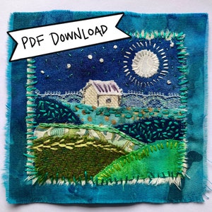May include: Embroidered textile art depicting a night scene with a full moon and stars. A small house is set in a landscape of green and blue hills. The text "PDF DOWNLOAD" is displayed in a white banner across the top.