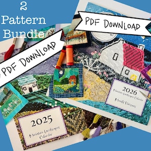 May include: A bundle of two PDF download patterns featuring miniature landscape designs. The image includes embroidered fabric art with houses, trees, and fields. The text on the image reads "2025 Miniature Landscapes Calendar" and "2026 Miniature Landscapes Calendar".