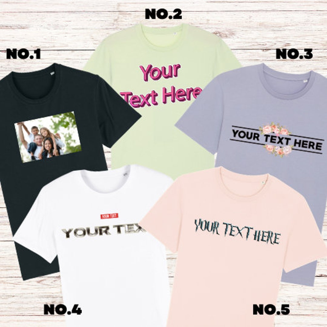 Custom Text Shirt Printed T Shirt Personalised Shirt Custom Shirt for