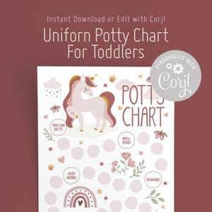 May include: A printable potty chart for toddlers, featuring a unicorn illustration. The chart includes the text "Uniform Potty Chart For Toddlers", "You Can Do It!", "Well Done!", "Keep Going!", and "Reward!". The design is in soft pinks, browns, and gold.