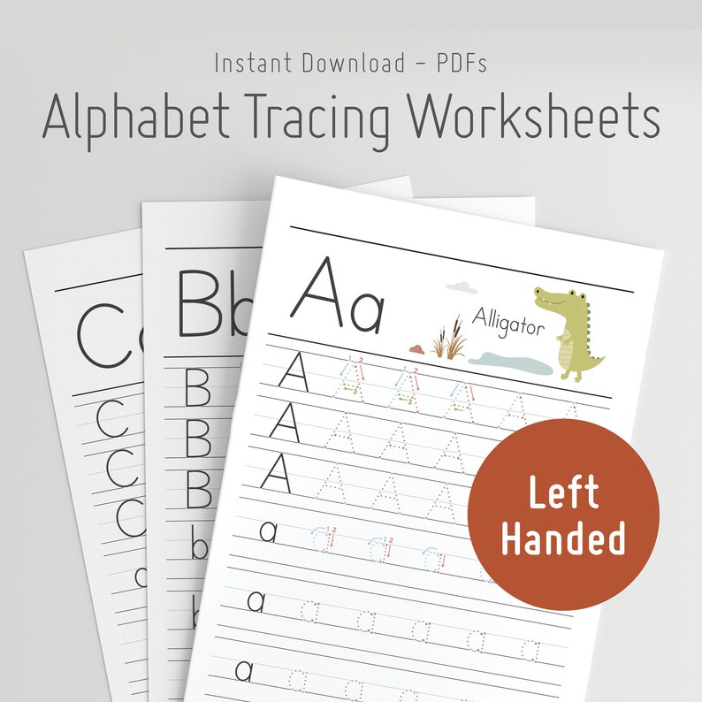 May include: Printable alphabet tracing worksheets for children featuring the letter A and an alligator illustration. The worksheets are designed for left-handed children.