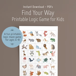Op de afbeelding: Een printbaar logisch doolhofspel voor kinderen, met een raster van kleurrijke dierenillustraties. Het spel is ontworpen voor kinderen van 4-8 jaar en is beschikbaar als een directe PDF-download. De titel "Find Your Way" staat bovenaan.