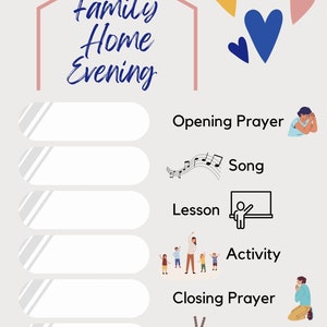 May include: A printable checklist for a family home evening with illustrations of hearts, music notes, a person praying, a person teaching, a group of people doing an activity, and a plate of desserts. The checklist includes the following items: Opening Prayer, Song, Lesson, Activity, Closing Prayer, and Treats.
