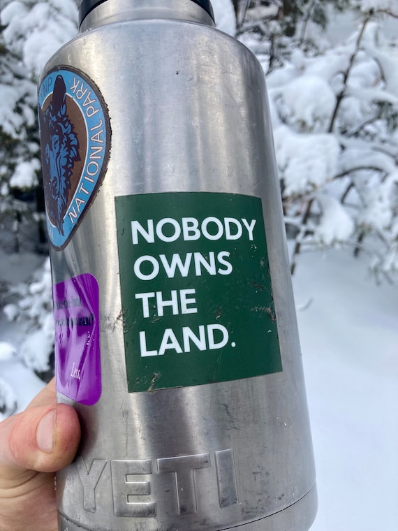 Nobody Owns The Land | Environment | Nature | Consciousness Decal