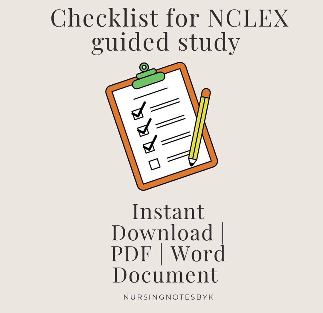 Checklist for NCLEX Guided Study Compatiable With Most NCLEX Test