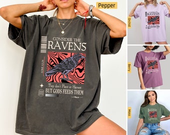 Comfort Colors - Christian Shirts, Consider the Ravens, Luke 12:24 Crow, Christian Tshirts, Jesus Shirt, Bible Verse Shirt, Christian Gifts