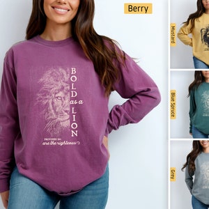 Comfort Colors - Christian Shirts, Bold as a Lion, Longsleeve, Christian Tshirts, Christian Gifts, Bible Verse Shirt, Inspirational Gift