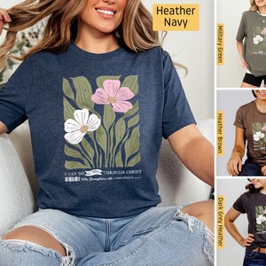 Camicie cristiane, posso fare ogni cosa attraverso Cristo, Filippesi 4:13 Fiori, Magliette cristiane, Camicia di Gesù, Camicia Versetto della Bibbia, Fede