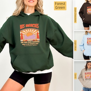 Christian Hoodie, His Mercies are New Every Morning, Christian Sweatshirt, Christian Shirts, Jesus Shirt, Bible Verse Mountain Nature Sun