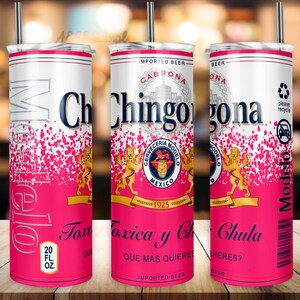 Chingona Tumbler Design, Novelty Design, Tumbler Wrap, 20oz Tumbler Design, Sublimation Design, Tumbler Image, Toxica Tumbler Design