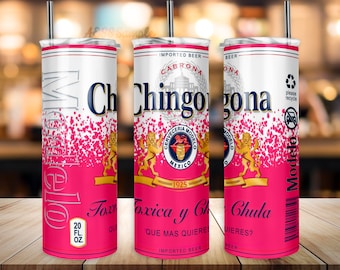 Chingona Tumbler Design, Novelty Design, Tumbler Wrap, 20oz Tumbler Design, Sublimation Design, Tumbler Image, Toxica Tumbler Design