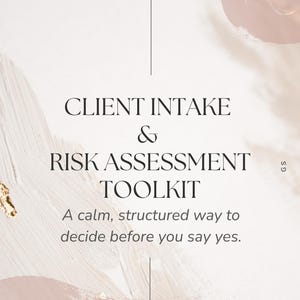 Puede incluir: Gráfico digital con el texto "CLIENT INTAKE & RISK ASSESSMENT TOOLKIT" en fuente serif. El texto "A calm, structured way to decide before you say yes" está debajo. El fondo tiene pinceladas abstractas suaves en tonos rosa y dorado.