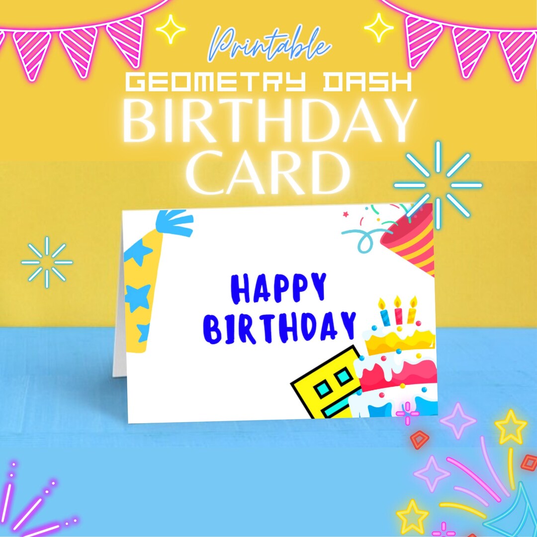 Printable Geometry Dash Birthday Card, Digital Download, Geometry Dash