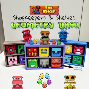 Geometry Dash Shopkeeper, Shelves, and Shards, Geometry Dash toys, 3D printed cubes, Geometry Dash Icons, Cake Toppers,