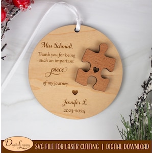 Lehrer Wertschätzung Geschenk - Wichtiges Stück meiner Geschichte, Leben, Reise - Puzzleteil - Weihnachtsverzierung - Laserdatei SVG - Laserschneiden