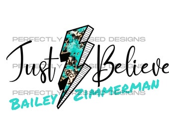 Just Believe Bailey Zimmerman PNG T-Shirt Design